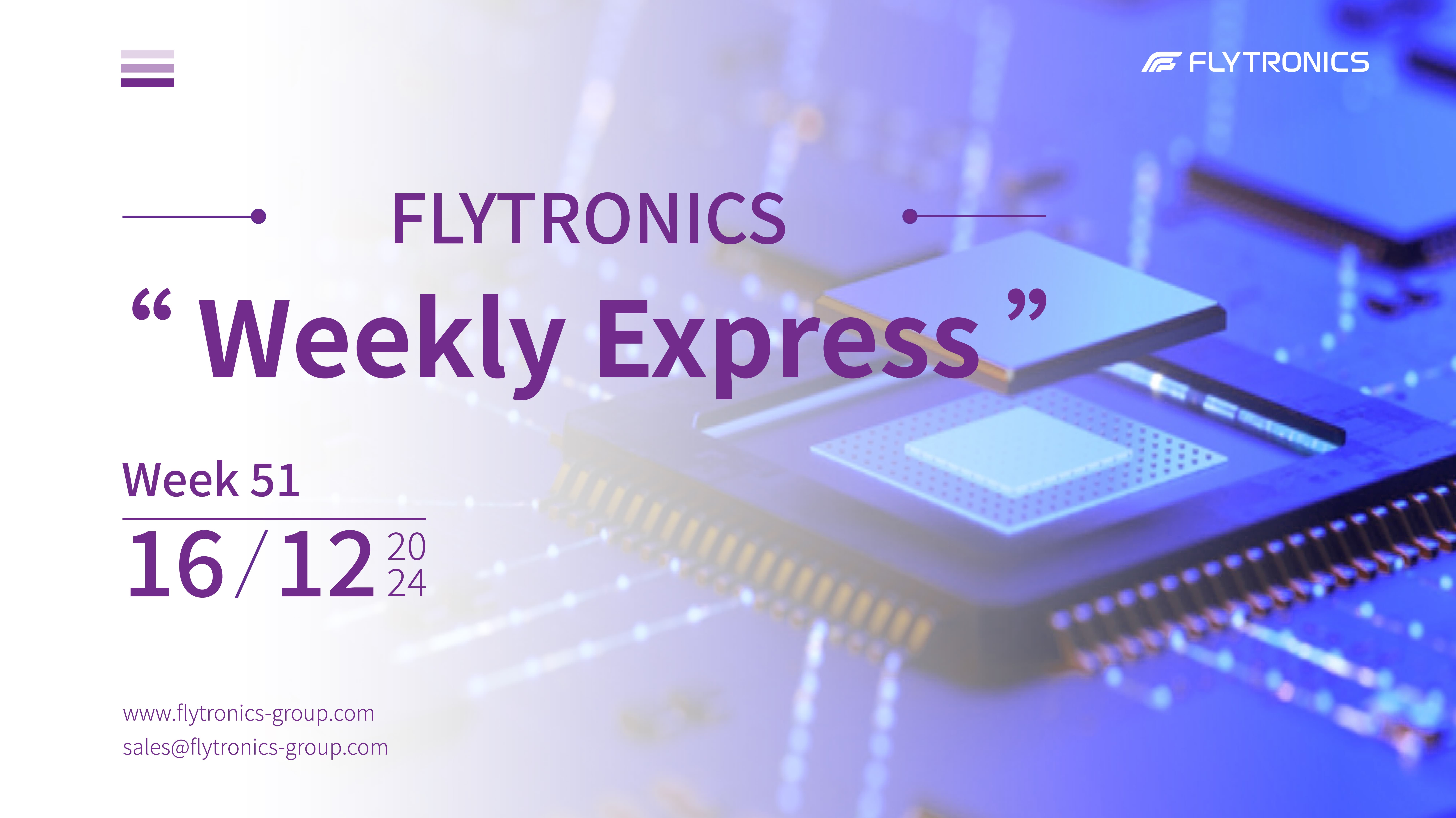 Week 51 | Flytronics Weekly Express