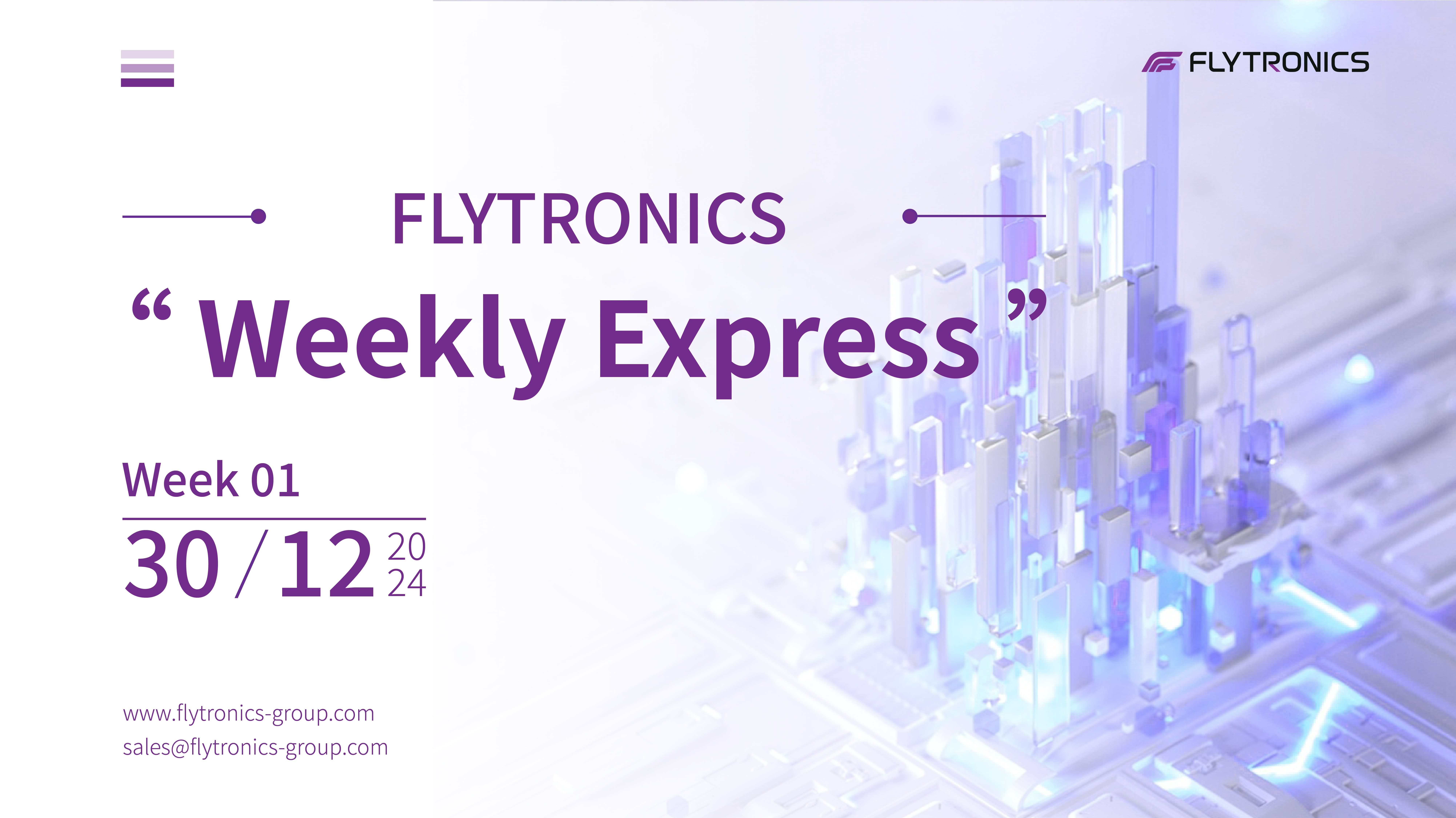 Week 1 | Flytronics Weekly Express